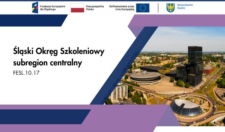 Zdjęcie artykułu Projekt "Śląski Okręg Szkoleniowy – subregion centralny"