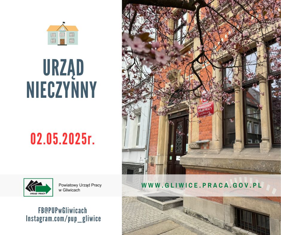 Zdjęcie artykułu 2 maja 2025 r. Powiatowy Urząd Pracy w Gliwicach będzie nieczynny